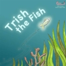 Trish the Fish - Book