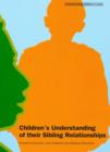 Children's Understanding of their Sibling Relationships - eBook