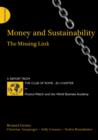 Money and Sustainability : The Missing Link - Report from the Club of Rome - Book