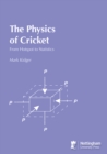 The Physics of Cricket: From Hotspot to Statistics - eBook