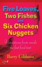 Five Loaves, Two Fishes, and six Chicken Nuggets - eBook