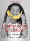 Healthy eating for children - eBook
