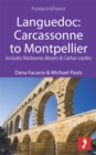 Languedoc: Carcassonne to Montpellier : Includes Narbonne, Beziers & Cathar castles - eBook
