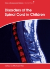 Disorders of the Spinal Cord in Children - eBook