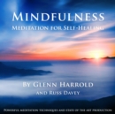 Mindfulness Meditation for Self-Healing - eAudiobook