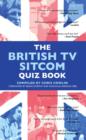 The British TV Sitcom Quiz Book - eBook