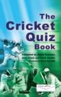 The Cricket Quiz Book - eBook
