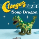 Clangers: Make Your Very Own Soup Dragon - eBook