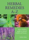 Herbal Rememdies A-Z - eBook