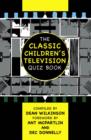 The Classic Children's Television Quiz Book - eBook