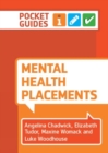 Mental Health Placements : A Pocket Guide - Book
