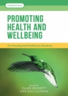 Promoting Health and Wellbeing : For nursing and healthcare students - eBook