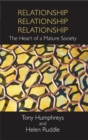 Relationship, Relationship, Relationship : The Heart of a Mature Society - eBook