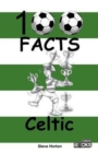 Celtic - 100 Facts - Book