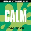Calm : Help for People in a Hurry! - eAudiobook