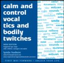 Calm and Control Vocal Tics and Bodily Twitches - eAudiobook