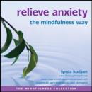 Relieve Anxiety the Mindfulness Way - Book