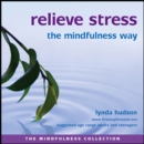 Relieve stress the mindfulness way - eAudiobook