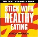Stick with healthy eating - eAudiobook