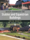 Design Handbook for Stables and Equestrian Buildings - Book