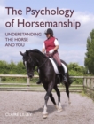 The Psychology of Horsemanship : Understanding the Horse and You - eBook