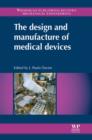 The Design and Manufacture of Medical Devices - eBook