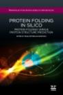 Protein Folding in Silico : Protein Folding Versus Protein Structure Prediction - eBook