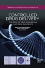 Controlled Drug Delivery : The Role of Self-Assembling Multi-Task Excipients - eBook