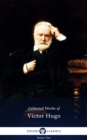 Delphi Complete Works of Victor Hugo (Illustrated) - eBook