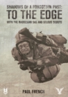 Shadows of a Forgotten Past : To the Edge with the Rhodesian SAS and Selous Scouts - Book