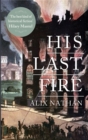 His Last Fire - Book