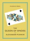 The Queen of Spades and Selected Works - Book