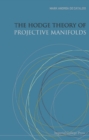 Hodge Theory Of Projective Manifolds, The - eBook