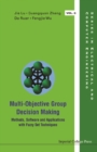 Multi-objective Group Decision Making: Methods Software And Applications With Fuzzy Set Techniques (With Cd-rom) - eBook