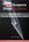 Smart Surgeons; Sharp Decisions - eBook