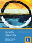 Bipolar Disorder : A guide for mental health professionals, carers and those who live with it - eBook