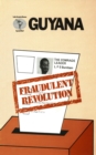 Guyana: Fraudulent Revolution - eBook