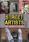 Street Artists The Complete Guide - Book