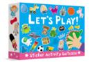 Sticker Activity Suitcase - Let's Play! - Book