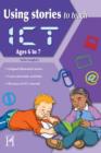 Using Stories to Teach ICT Ages 6 to 7 - eBook