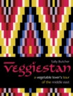 Veggiestan : A Vegetable Lover's Tour of the Middle East - eBook