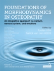 Foundations of Morphodynamics in Osteopathy : An Integrative Approach to Cranium, Nervous System, and Emotions - Book