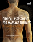 Clinical Assessment For Massage Therapy : A Practical Guide - eBook