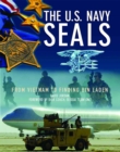 The U.S. Navy SEALS : From Vietnam to finding Bin Laden - eBook
