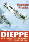 Dieppe: The Greatest Air Battle - eBook