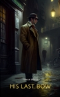 His Last Bow : Sherlock Holmes Adventures - eBook
