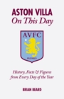 Aston Villa on This Day : History, Facts & Figures from Every Day of the Year - eBook