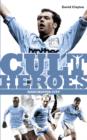 Manchester City Cult Heroes - eBook