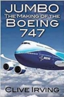 Jumbo : The Making of the Boeing 747 - eBook