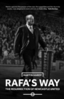 Rafa's Way : The Resurrection of Newcastle United - Book